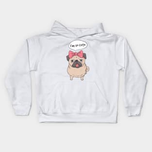 I'm So Cute Pug Kids Hoodie